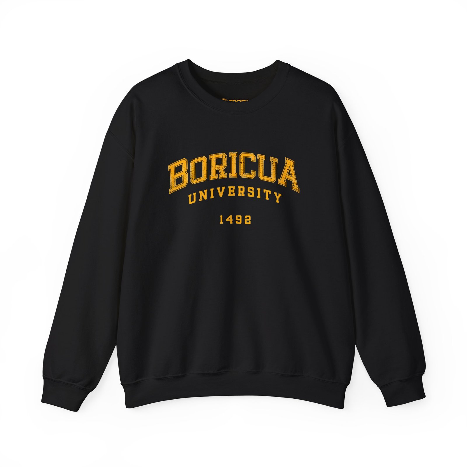 Unisex Sweatshirt TROPIKLIFE - Boricua University in Forest Green | Black | Navy | Maroon - Image 3