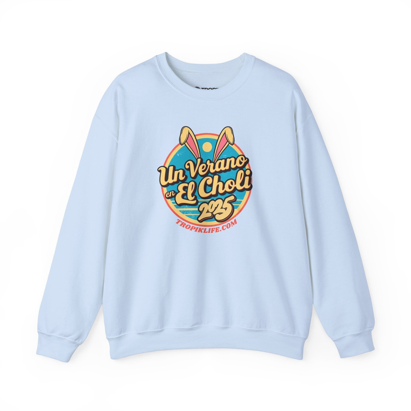 Unisex Sweatshirt TROPIKLIFE - Un Verano En El Choli 2025 in Black | White | Ash | Light Blue | Pink - Image 4