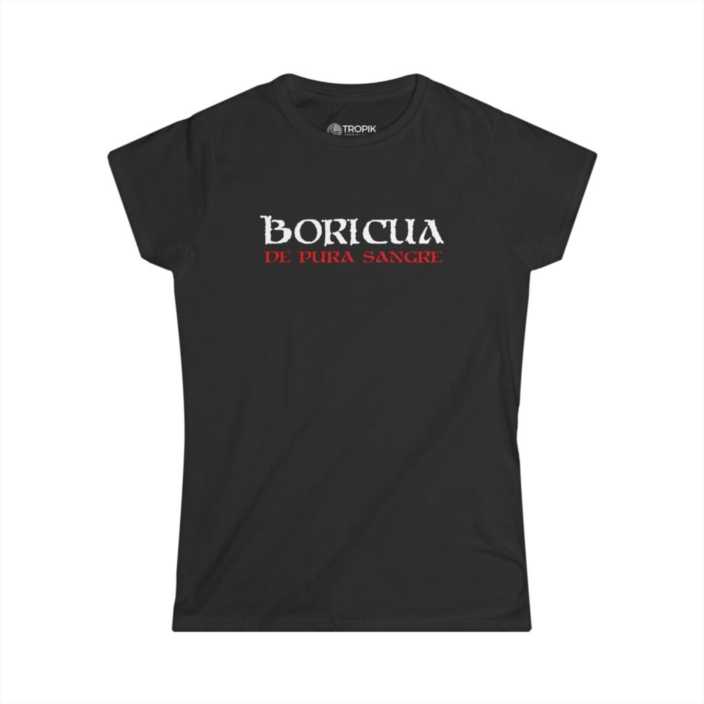 TROPIKLIFE Women's Softstyle Tee - Boricua De Pura Sangre - Black | Navy